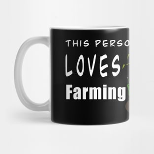 This Person Loves Farming Mug